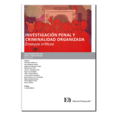 INVESTIGACIÓN PENAL Y CRIMINALIDAD ORGANIZADA